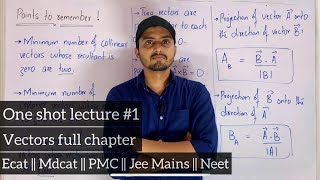 Vectors in one shot  Vectors full chapter  ECAT  MDCAT  JEE MAINS  NEET  Entry test [upl. by Otxis297]