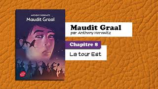 📙🔊 Maudit Graal  chapitre 8  La Tour Est  Livre Audio [upl. by Terriss106]