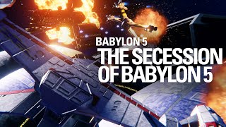 Babylon 5  The Secession of Babylon 5 [upl. by Airan]