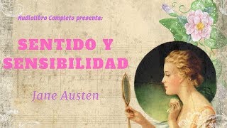 Audiolibro Completo quotSentido y Sensibilidadquot de Jane Austen  Voz Humana [upl. by Kreis372]