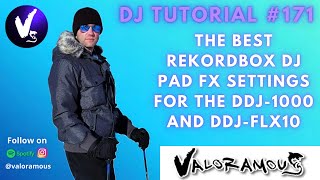 DJ Tutorial 171 The Best Rekordbox DJ Pad FX Settings For The DDJ1000 and DDJFLX10 [upl. by Odareg]