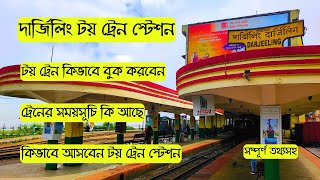 Darjeeling Toy Train Station  How to Book Darjeeling Toy Train Tickets  Toy Train Fare [upl. by Nauqas661]