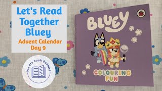 Lets read together a book from the Bluey Advent Calendar Day 9 Coloring Fun 4 Read along [upl. by Darryn]