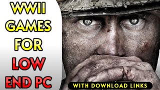 Best WORLD WAR 2 Games For Low End Pc  Best Military War games for PC With Download LINKS [upl. by Tegdirb]