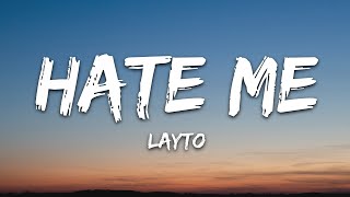 Layto  Hate Me Lyrics [upl. by Malti280]