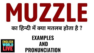 MUZZLE MEANING IN HINDI  MUZZLE का हिन्दी में क्या मतलब होता है  MUZZLE IN HINDI [upl. by Barbi594]