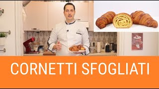 CORNETTI FATTI IN CASA  CROISSANT SFOGLIATI 🥐 Ricetta👇🏻Corsi di Pasticceria  Di Giglio Academy [upl. by Narton]