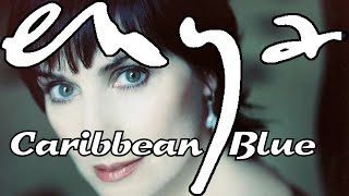 Enya  Caribbean Blue  4K  SUBTITULAT EN CATALÀ [upl. by Yelkreb855]