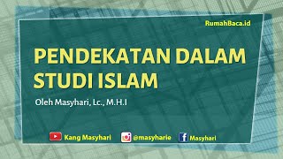 BERBAGAI PENDEKATAN DALAM STUDI ISLAM [upl. by Crowell]