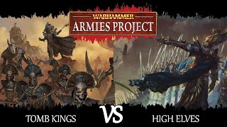 Warhammer Armies Project  Tomb Kings VS High Elves 1000 pts [upl. by Cash]