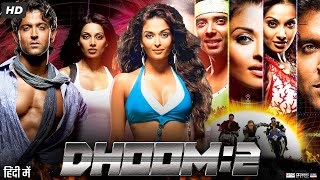 Dhoom 2 Full Movie Review amp Facts  Hrithik Roshan  Abhishek Bachchan  Aishwarya RAI  Uday Chopra [upl. by Attenyl]