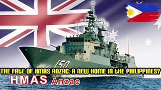 The Fate of HMAS Anzac A New Home in the Philippines [upl. by Anerdna]