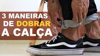 Tutorial como dobrar a BARRA DA CALÇA com estilo [upl. by Lexy]