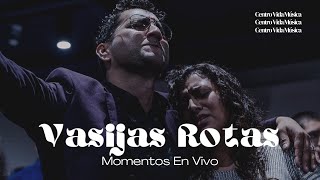 Vasijas Rotas  Momentos En Vivo Video [upl. by Wendolyn]