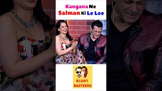 Salman ne Kangana ki Le Lee 🤣 salmankhan kanganaranaut biggboss funnyshorts bluntbasterds [upl. by Imuyam]