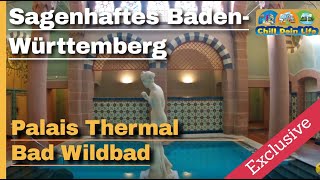 Palais Thermal  Orientalisches Bad und Saunalandschaft  Bad Wildbad [upl. by Nedloh]