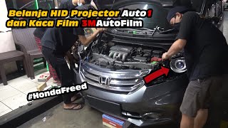 UPGRADE Honda Freed  HID Projector Auto1 dan Kaca Film 3M Asli by AutoPlaza dan RapiAutoFilm [upl. by Arvind]