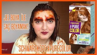 JEL BOYA İLE SAÇ BOYAMAK l Schwarzkopf Pure Color Saç Boyası [upl. by Fidel]