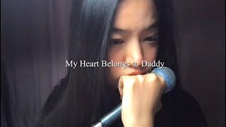 My Heart Belongs to Daddy cover [upl. by Emily553]