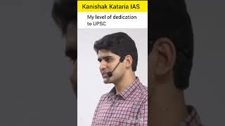 My level of dedication to UPSC Kanishak Kataria IAS upsc ias ips iasmotivation lbsnaa ifs [upl. by Yenal]