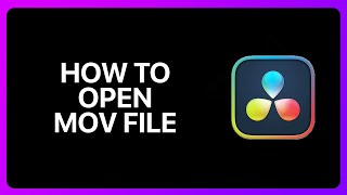 How To Open Mov File In Davinci Resolve Tutorial [upl. by Tal531]