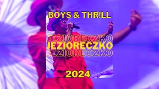 BOYS amp THRLL  Jezioreczko 2024 [upl. by Shellie528]