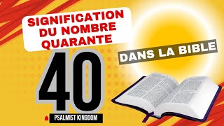 Le nombre 40 dans la Bible  Signification [upl. by Enyamert]