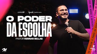 RENNAN BELLAS  O PODER DA ESCOLHA [upl. by Neelahtak25]