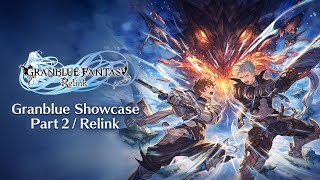 Granblue Showcase Part 2 – Relink [upl. by Jarred]