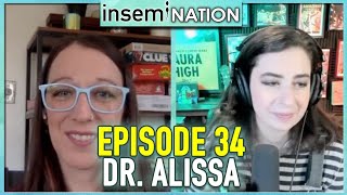 Insemination Episode 34 Dr Alissa [upl. by Lerret]