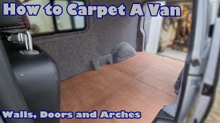 How to Professionally Line your Camper Van with 4 Way Stretch Carpet  T5 Conversion Part 7 [upl. by Neetsirk438]