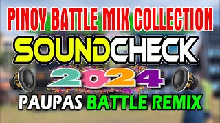 DJ RAGATAK SOUND CHECK BATTLE OF THE SOUND 2024 💥✔️ NONSTOP PANG BOMBA SA KAPIT BAHAY  BATTLE REMIX [upl. by Thorrlow428]