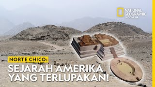 Misteri Norte Chico Peradaban Tertua Amerika dengan Teknologi yang Mengubah Sejarah [upl. by Osmo]