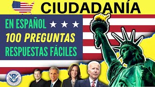 2024  Las 100 PREGUNTAS del examen de ciudadanía americana en español RESPUESTAS FÁCILES  USCIS [upl. by Beaudoin]