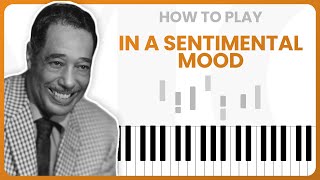 In A Sentimental Mood  Duke Ellington  PIANO TUTORIAL Part 1 [upl. by Klockau890]