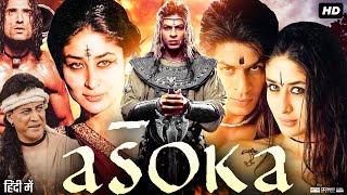 Asoka Full Movie Review amp Facts  Shah Rukh Khan  Kareena Kapoor Khan  Ajith Kumar  Hd Story [upl. by Orecic507]