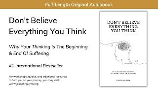 Dont Believe Everything You Think FullLength Audiobook From The Author [upl. by Eillac397]