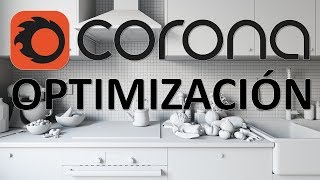 Corona Renderer Optimización [upl. by London322]