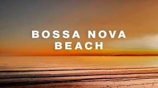 Bossa Nova Beach 🌴🌅 Background Music and Video [upl. by Naxela]