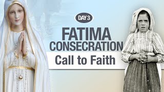 Marian Consecration Day 3 What Is The message of Fatima [upl. by Shepherd947]