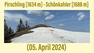 Tannheimer Tal Pirschling 1634 m  Schönkahler 1688 m 05 April 2024 [upl. by Ailisec]