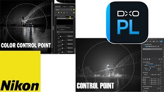 🛑 EXPLAINED CONTROL POINT in DXO PHOTOLAB 8 vs COLOR CONTROL POINT in NIKON NX STUDIO aka U POINT [upl. by Jephthah]