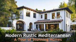 Modern Rustic Mediterranean Homes Design Ideas and Inspiration [upl. by Retrop]