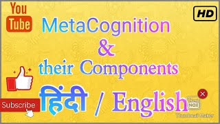 Metacognition  Metacognition Cycle and its component with detailed explanationIn Hindi and English [upl. by Snej651]