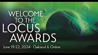 2024 Locus Awards Ceremony [upl. by Stanhope]