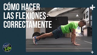 Cómo hacer las flexiones correctamente  SPORT LIFE [upl. by Atlanta]