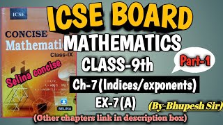 icse  class9th  maths  ch7 IndicesExponents  intro  ex7a  part1ProblemsBeater [upl. by Noskcire]