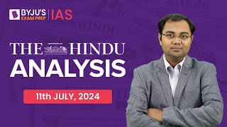 The Hindu Newspaper Analysis  11th July 2024  Rashesh Kumar  UPSC Editorial Analysis [upl. by Micah]