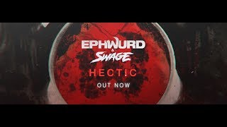 Ephwurd amp Swage  Hectic Lyric Video [upl. by Atsev686]