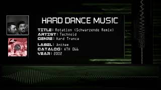 Technoid  Rotation Schwarzende Remix HQ [upl. by Gnuhn]